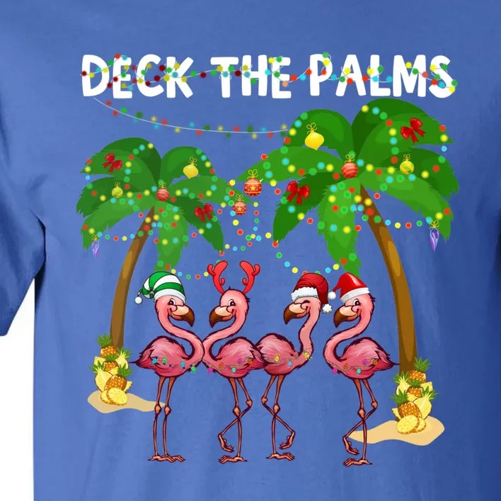 Deck The Palms Merry Flamingo Christmas Funny Gift Great Gift Tall T-Shirt