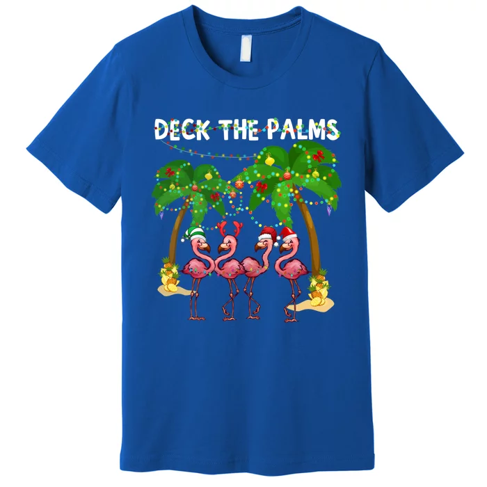 Deck The Palms Merry Flamingo Christmas Funny Gift Great Gift Premium T-Shirt