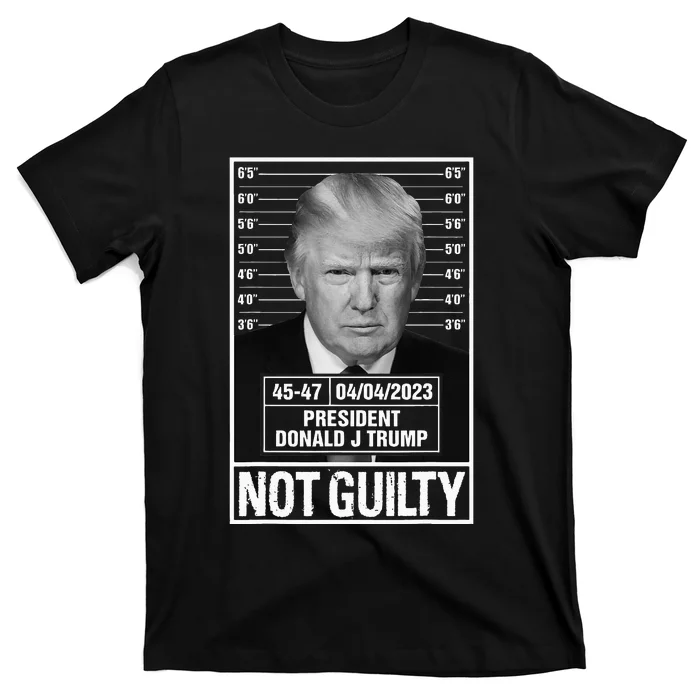 Donald Trump Police Mugshot Photo Not Guilty 4547 President T-Shirt