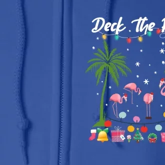 Deck The Palms Pink Flamingos Cool Holiday Christmas Funny Gift Cool Gift Full Zip Hoodie