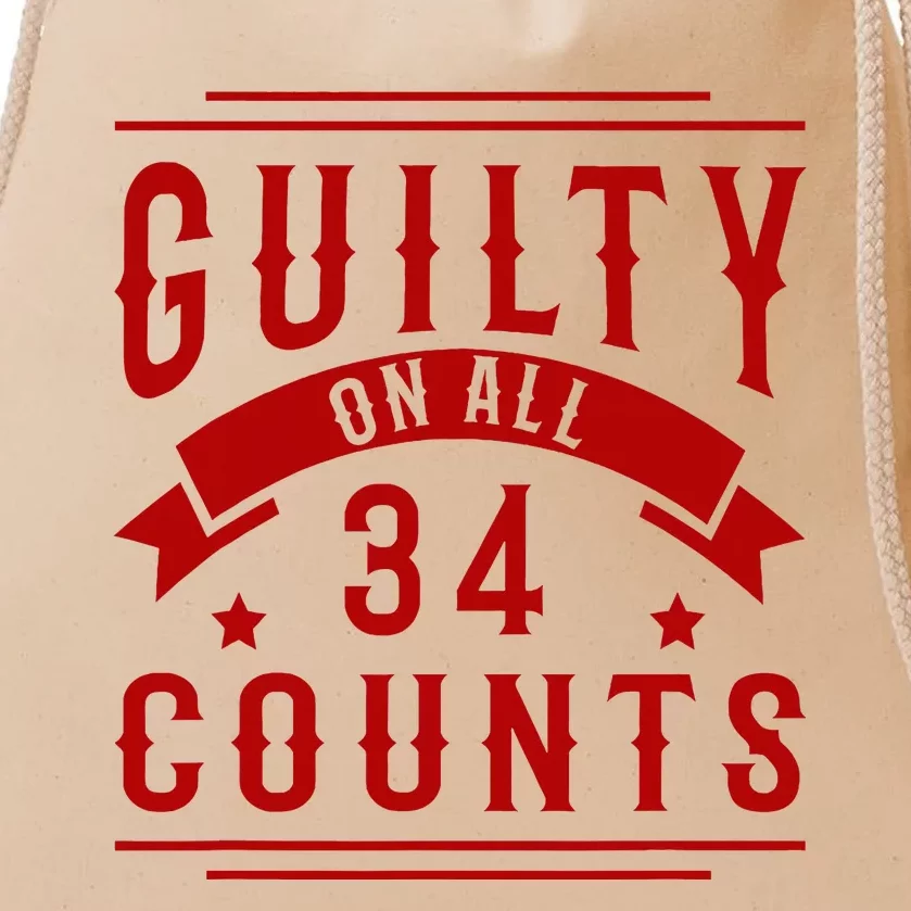 Donald Trump President 45 Guilty On All 34 Counts Charges Drawstring Bag