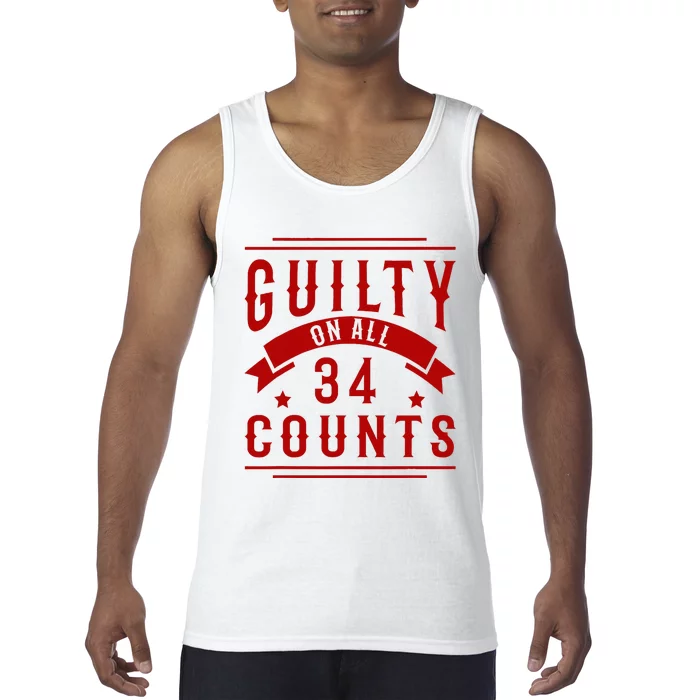 Donald Trump President 45 Guilty On All 34 Counts Charges Tank Top