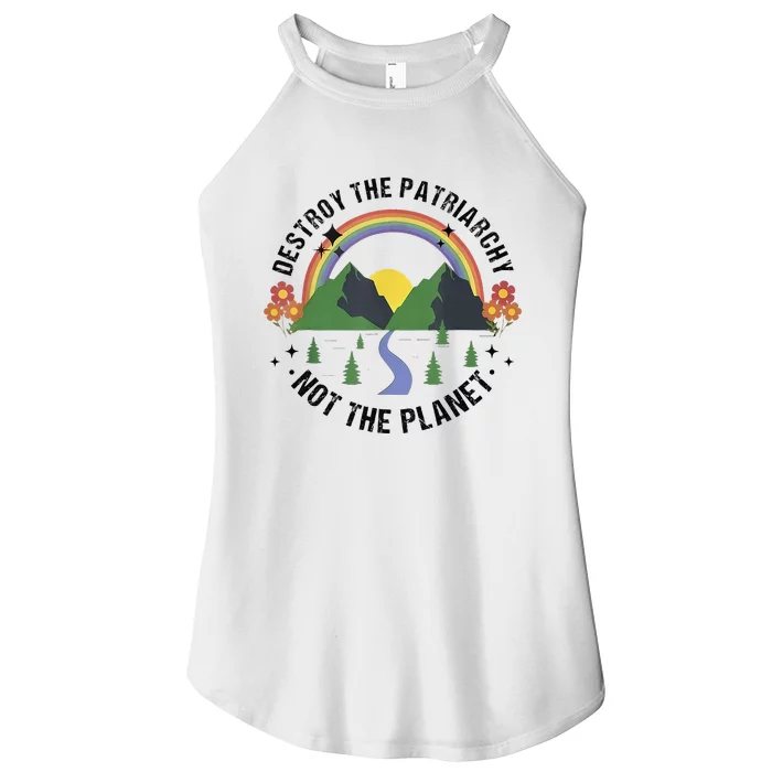 Destroy The Patriarchy Not The Planet Smash Patriarchy Women’s Perfect Tri Rocker Tank