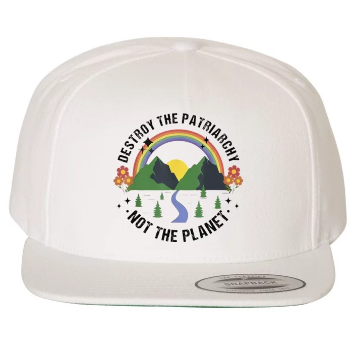 Destroy The Patriarchy Not The Planet Smash Patriarchy Wool Snapback Cap