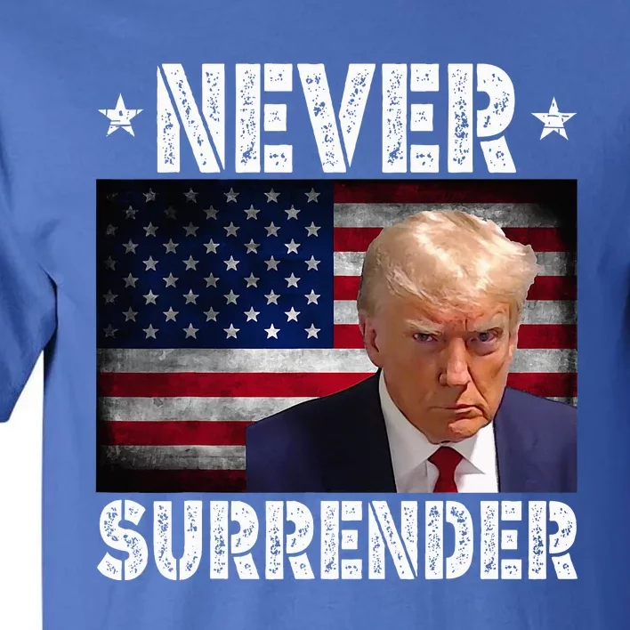 Donald Trump President Mugshot Never Surrender USA Flag Tall T-Shirt