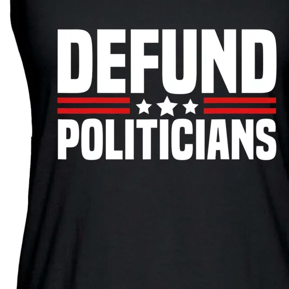 Defund The Politicians Patriotically Politics Libertarian Ladies Essential Flowy Tank