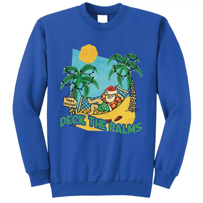 Deck The Palms / Merry Christmas Santa / Christmas Lights Gift Tall Sweatshirt