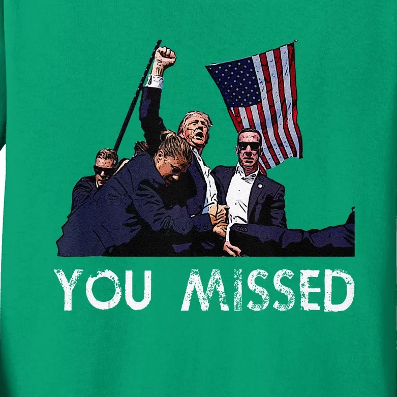 Donald Trump President Fist Pump You Missed 2024 Kids Long Sleeve Shirt