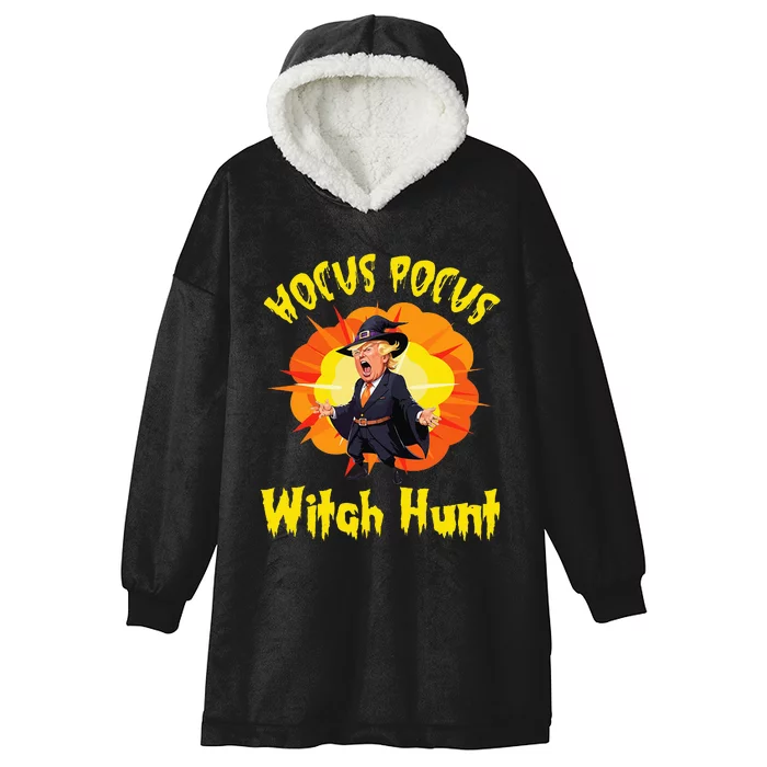 Donald Trump President Halloween Day H.O.C.U.S P.O.C.U.S Witch Hunt Hooded Wearable Blanket