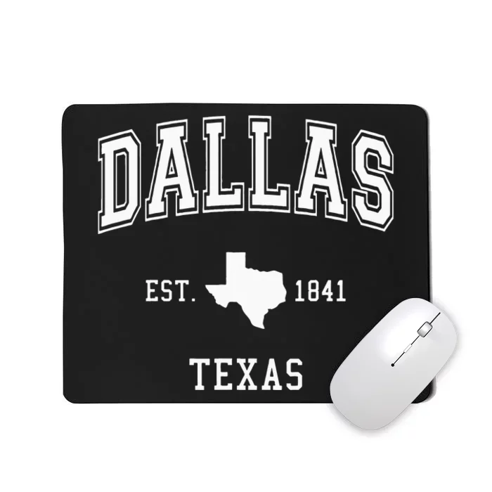 Dallas Texas Proud Texan Est. 1841 Vintage Mousepad