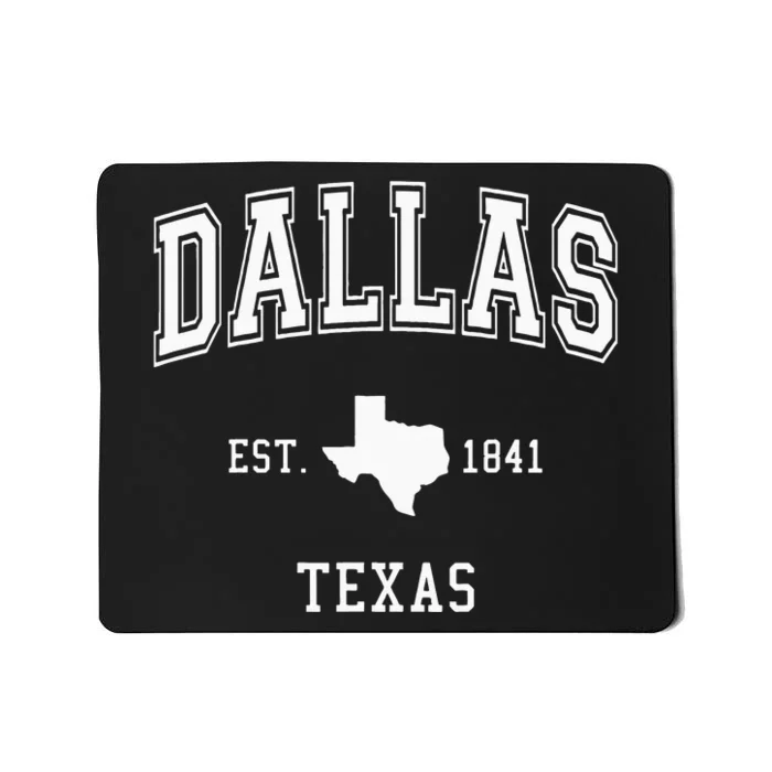 Dallas Texas Proud Texan Est. 1841 Vintage Mousepad