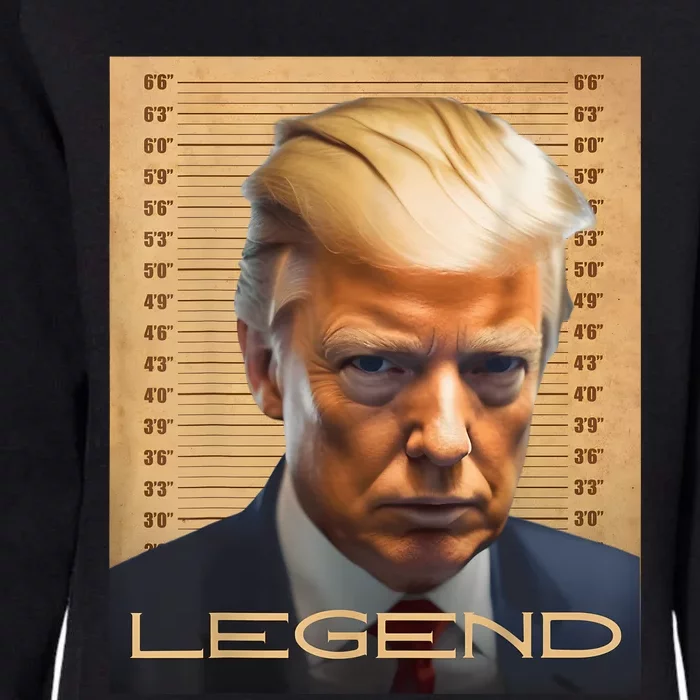 Donald Trump President Legendary Mugshot Trump Legend Womens California Wash Sweatshirt