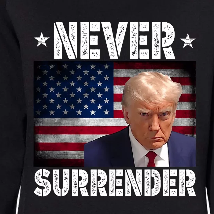 Donald Trump President Mugshot Never Surrender USA Flag Womens California Wash Sweatshirt