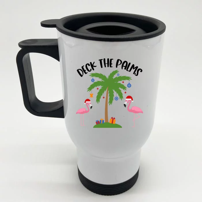 Deck The Palms Funny Christmas Palm Tree Flamingo Gift Front & Back Stainless Steel Travel Mug