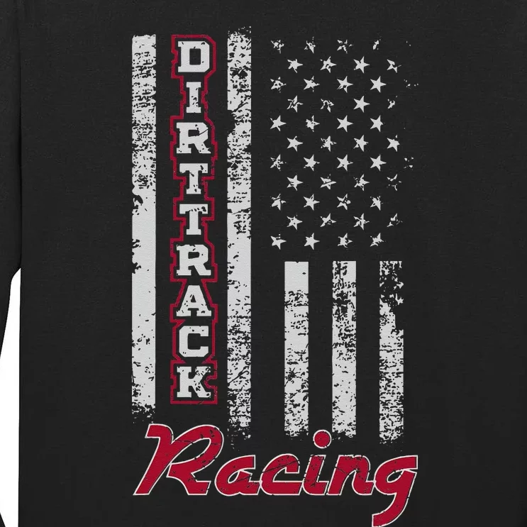 Dirt Track Racing Gift Design American Flag Tall Long Sleeve T-Shirt