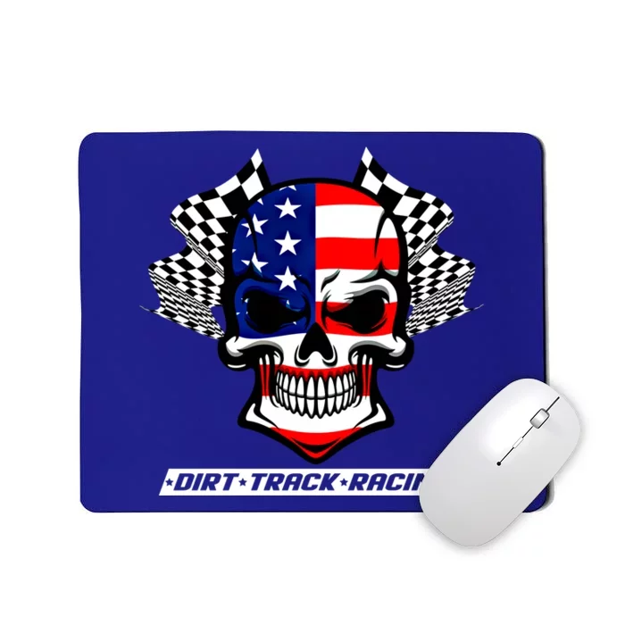 Dirt Track Racing Us Flag Racing Skull Car Racing Gift Mousepad