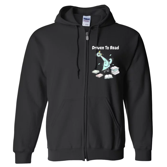 Driven To Read Pigeon Library Reading Books Reader Funny Full Zip Hoodie