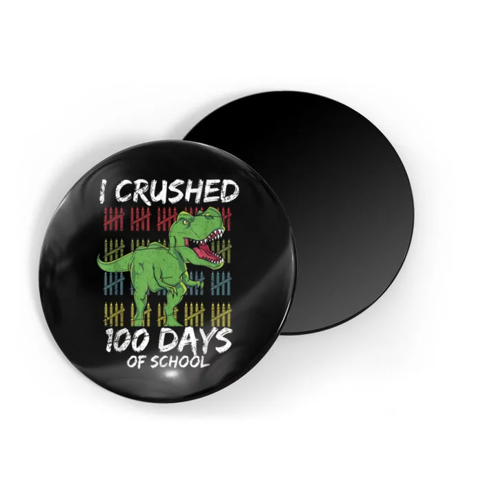 Dino T Rex Student Gift I Crushed 100 Days Of School Magnet