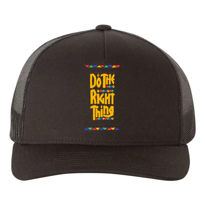 Do The Right Thing Yupoong Adult 5-Panel Trucker Hat