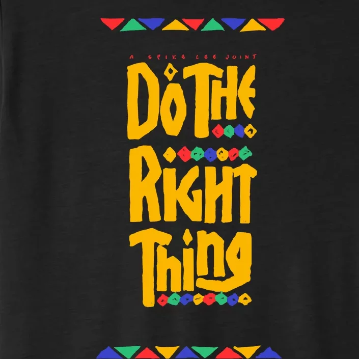 Do The Right Thing ChromaSoft Performance T-Shirt