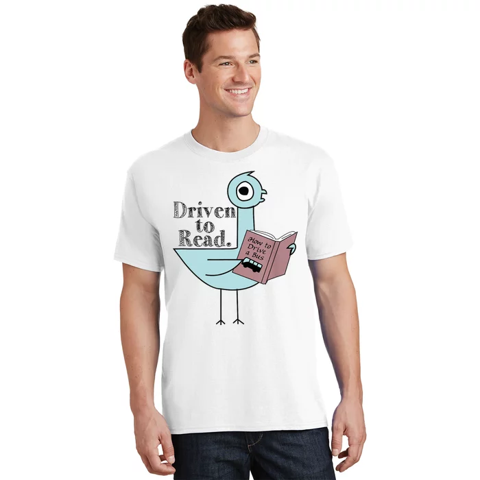 Driven To Read Pigeon Library Reading Books Readers T-Shirt