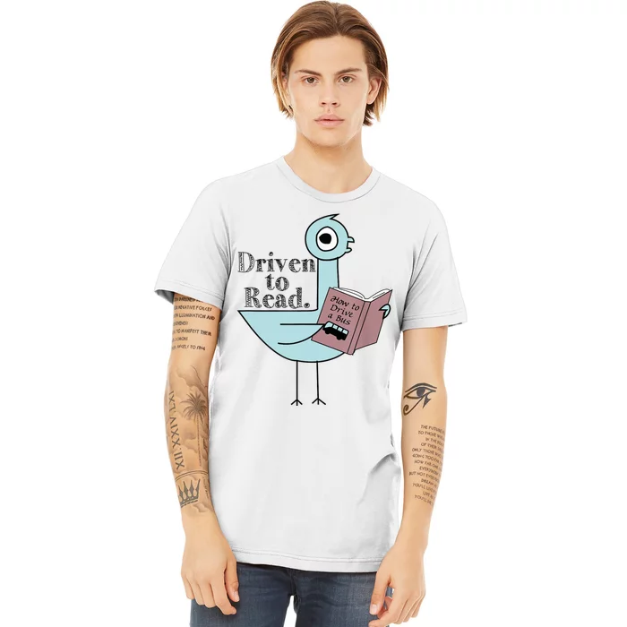 Driven To Read Pigeon Library Reading Books Readers Premium T-Shirt