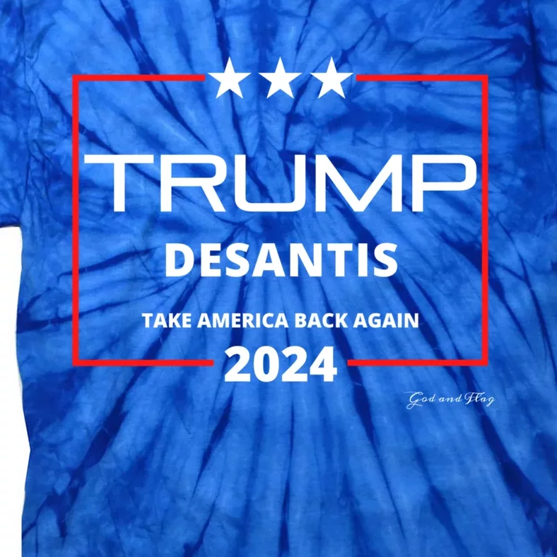 Donald Trump Ron Desantis 2024 Take America Back Again Usa#1 Gift Tie-Dye T-Shirt