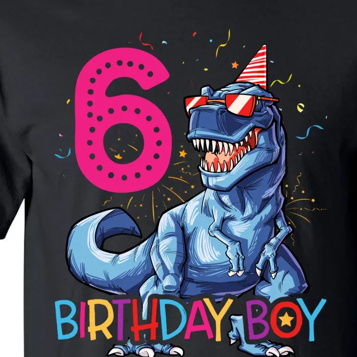 Dinosaur T Rex 6 Year Old Boy Funny 6th Birthday Gifts Tall T-Shirt