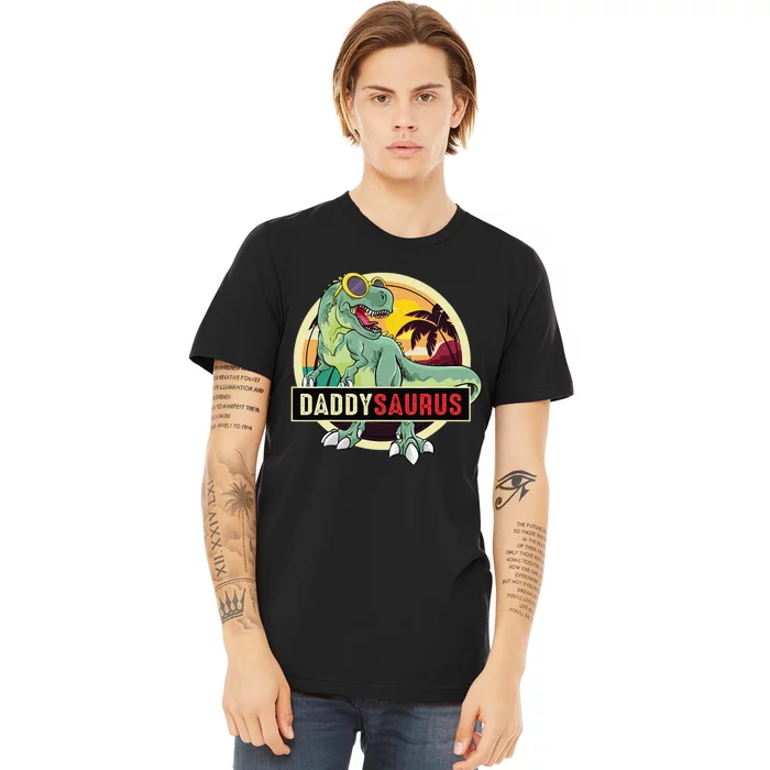 Daddysaurus T Rex Dinosaur Daddy Saurus Premium T-Shirt