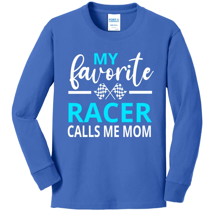 Dirt Track Racing My Favorite Racer Calls Me Mom Funny Gift Kids Long Sleeve Shirt