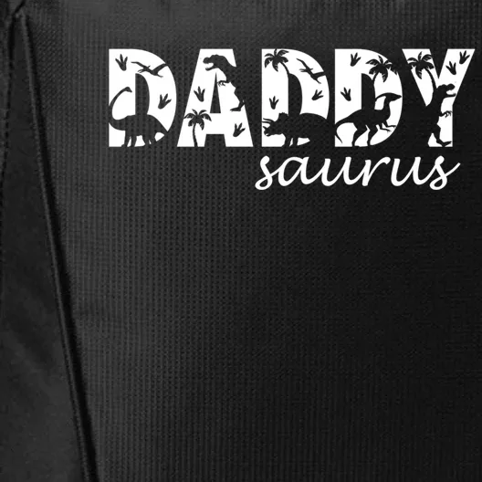 Daddysaurus T Rex Dinosaur Daddy Saurus Dad Family Matching Cute Gift City Backpack