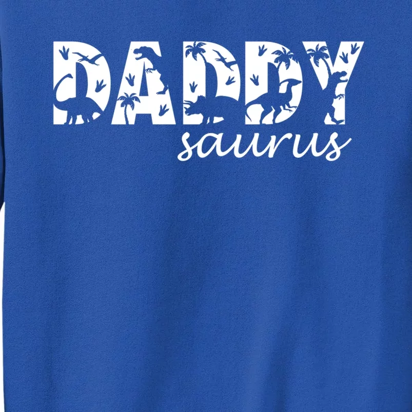 Daddysaurus T Rex Dinosaur Daddy Saurus Dad Family Matching Cute Gift Sweatshirt