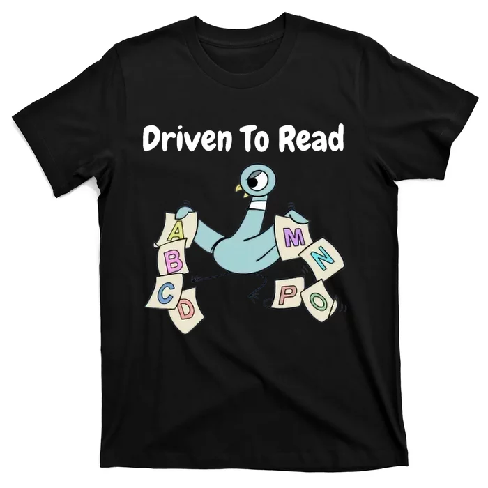 Driven To Read Pigeon Library Reading Books Reader T-Shirt