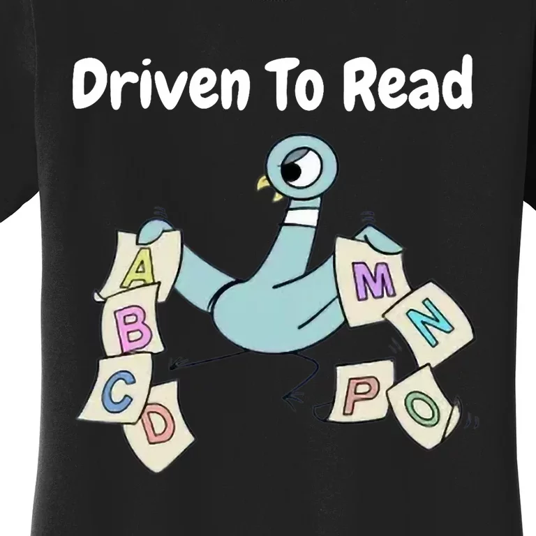 Driven To Read Pigeon Library Reading Books Reader Women's T-Shirt