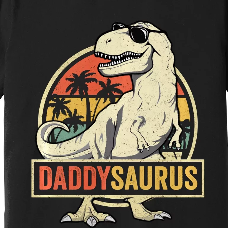 Daddysaurus T Rex Dinosaur Daddy Saurus Family Matching Hoodie Premium T-Shirt