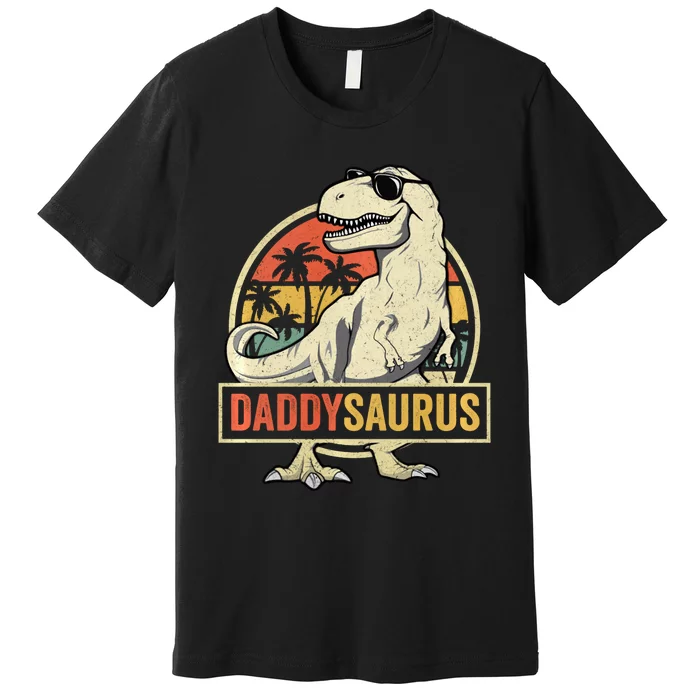 Daddysaurus T Rex Dinosaur Daddy Saurus Family Matching Hoodie Premium T-Shirt