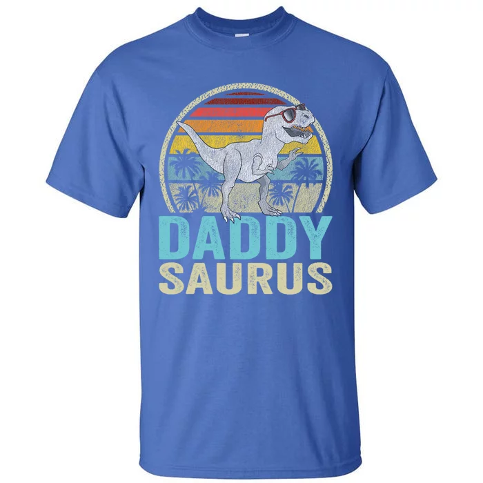 Daddysaurus T Rex Dinosaur Saurus Family Matching Gift Tall T-Shirt