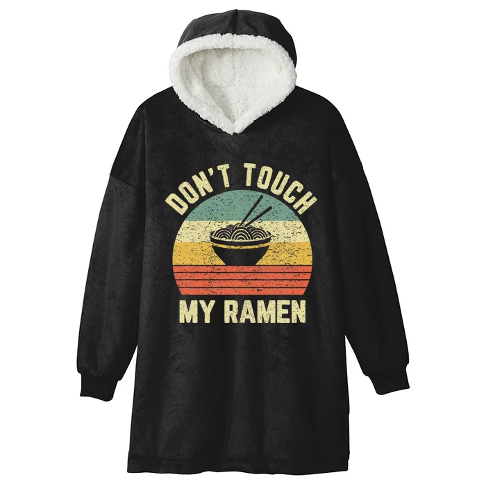 Dont Touch Ramen Lover Hooded Wearable Blanket