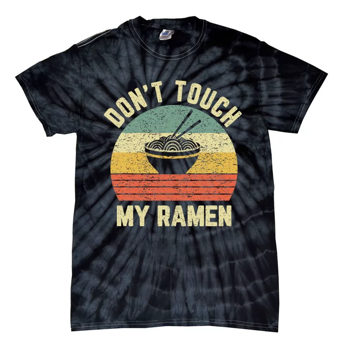 Dont Touch Ramen Lover Tie-Dye T-Shirt