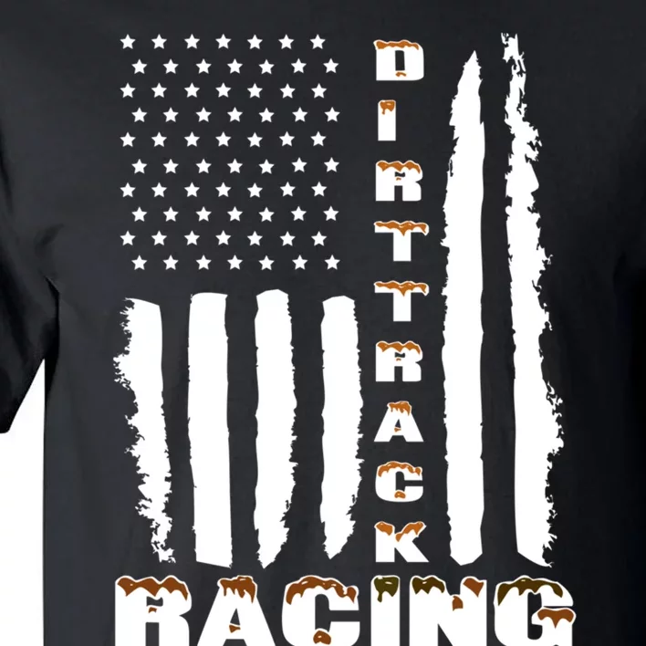 Dirt Track Racing American Flag Funny Mud Design Tall T-Shirt