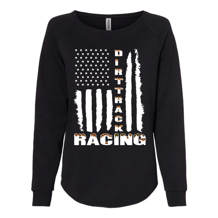 Dirt Track Racing American Flag Funny Mud Design Womens California Wash Sweatshirt