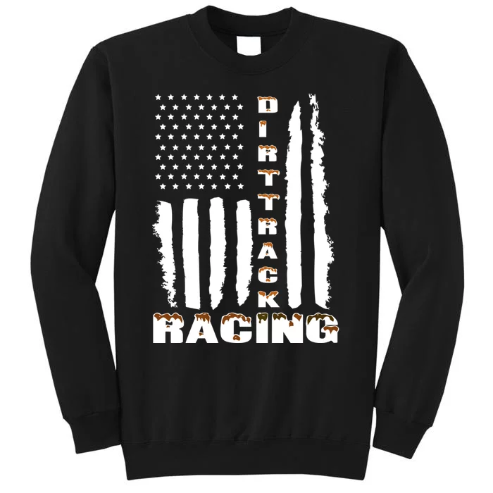 Dirt Track Racing American Flag Funny Mud Design Tall Sweatshirt