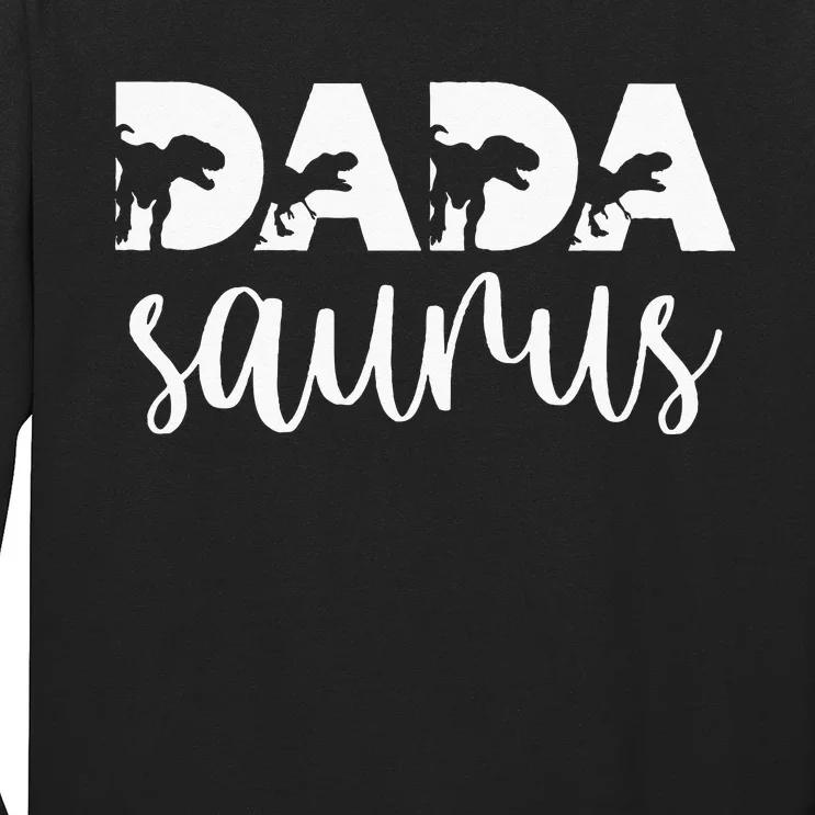 Dadasaurus T Rex Dinosaur Funny Dada Saurus Mothers Family Long Sleeve Shirt