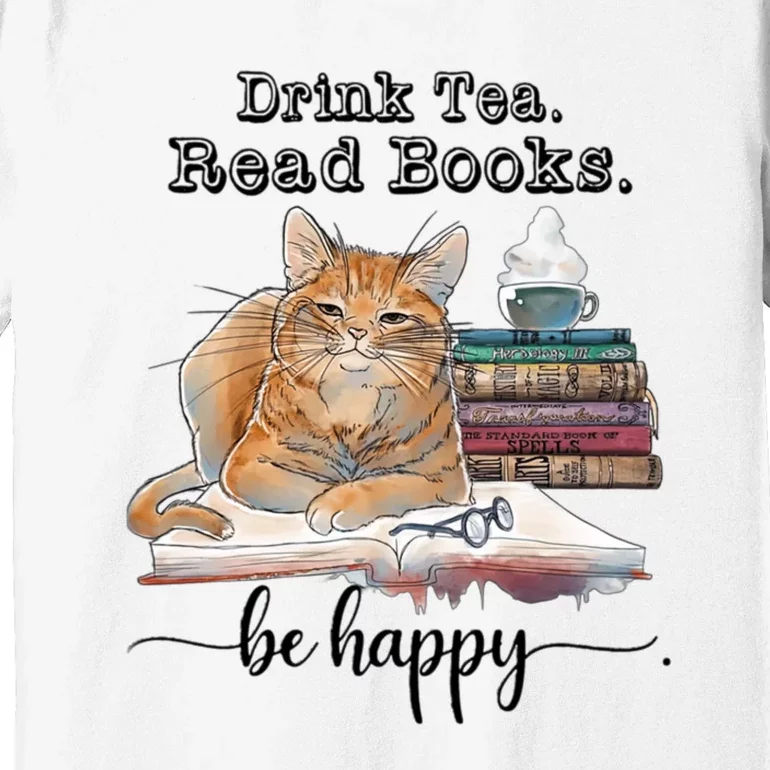 Drink Tea Read Books Premium T-Shirt