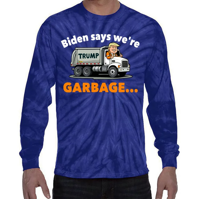 Donald Trump Rides A Garbage Truck Tie-Dye Long Sleeve Shirt