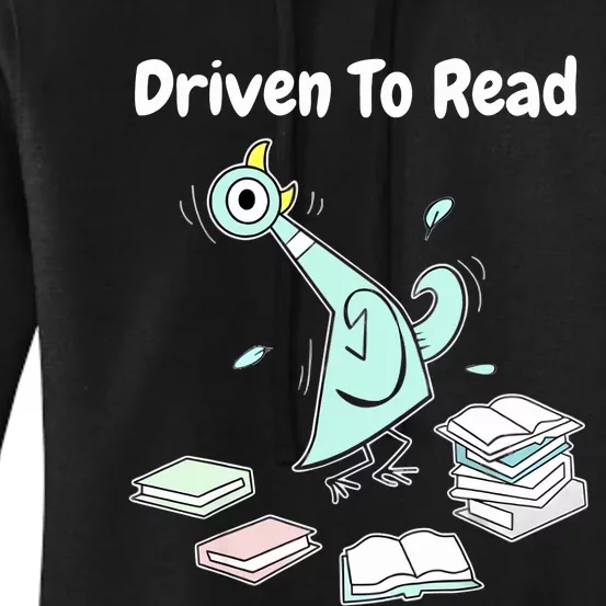 Driven To Read Pigeon Library Reading Books Reader Funny Women's Pullover Hoodie