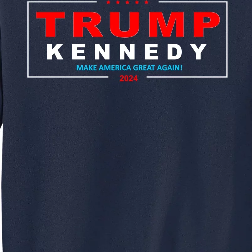 Donald Trump Robert F Kennedy Jr Pres/VP 2024 Tall Sweatshirt