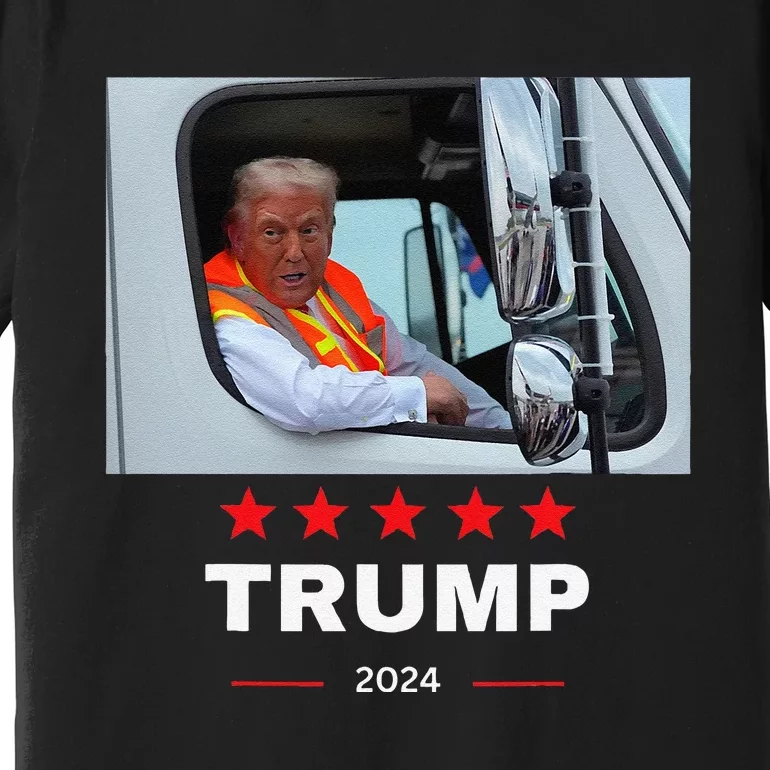 Donald Trump Rides In Garbage Truck Gift Premium T-Shirt