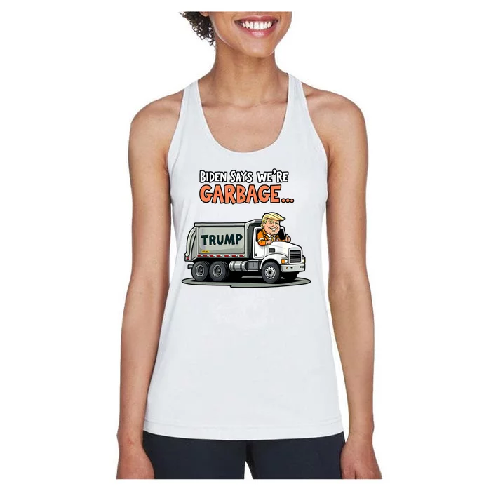 Donald Trump Rides In Truck Biden Says Were Garbage Women's Racerback Tank