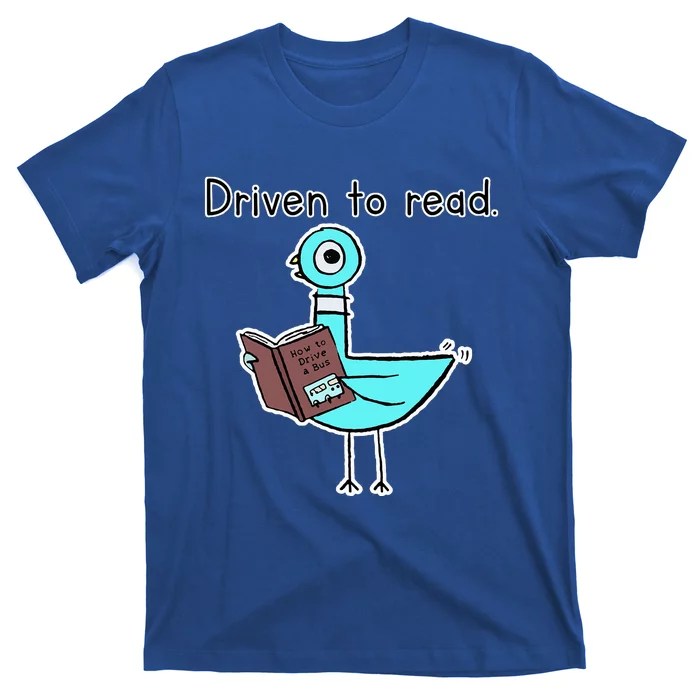 Driven To Read Pigeon Library Reading Books Reader T-Shirt